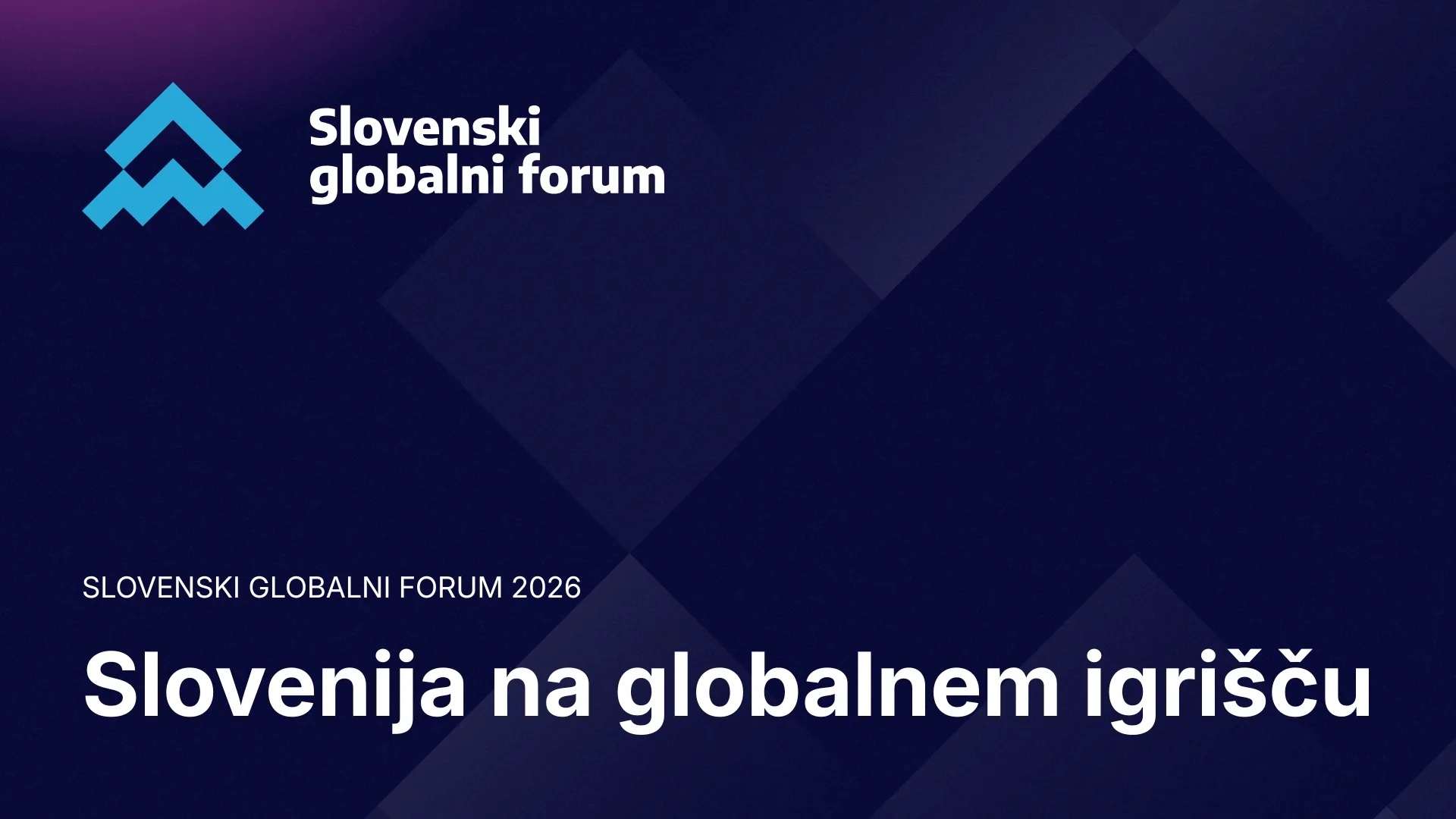 Slovenija na globalnem igrišču - Slovenski globalni forum 2026